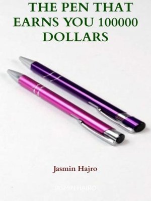 cover image of The Pen That Earns You 100000 Dollars